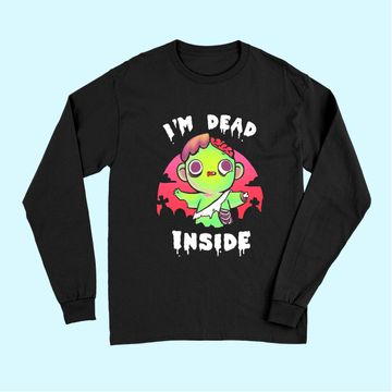 Discover I Am Dead Inside Halloween Long Sleeves