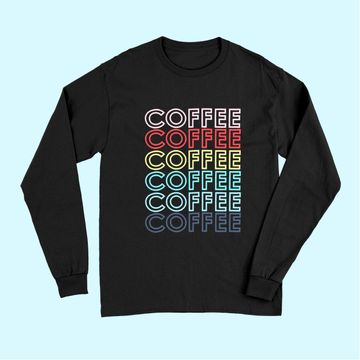 Discover Coffee with English Text Letters Long Sleeves