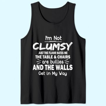 Discover Sarcastic Men's Tank Top I'm Not Clumsy