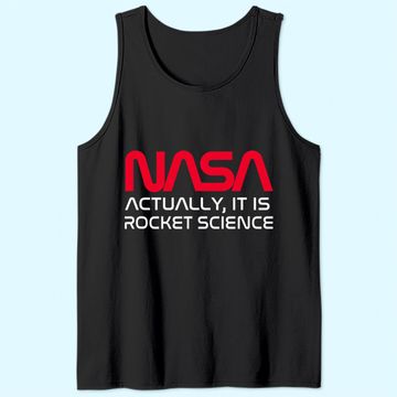 Discover NASA Actually It Is Rocket Science Tank Top