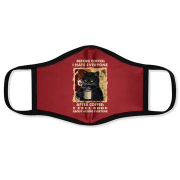 Discover Before Coffee I Hate Everyone After Coffee Black Cat Drink Face Mask