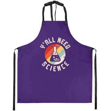 Discover Y'all Need Science Apron