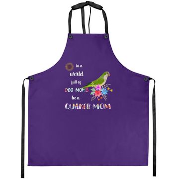 Discover Be A Green Quaker Parrot Bird Mom Mother Apron