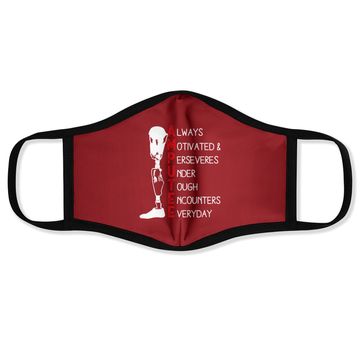 Discover Always Motivated And Perseveres - Amputee Face Mask