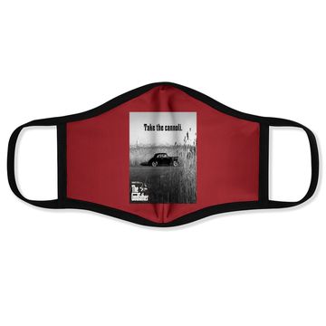 Discover The Godfather Clemenza Take The Cannoli Face Mask