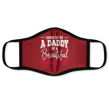 Discover Soon To Be A Daddy Baby Girl Expecting Father Gift Face Mask