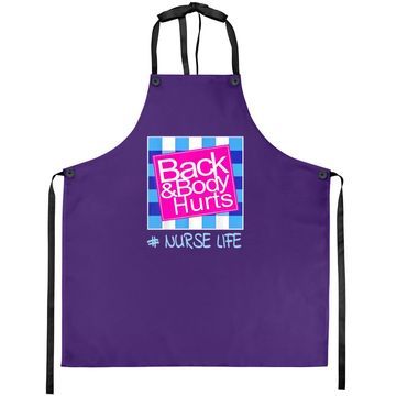Discover Blue Plaid Nurse Life Back And Body Hurts Nurse's Day Apron