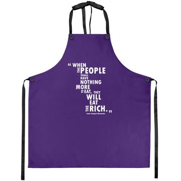 Discover Philosophy Rousseau Quote  eat The Rich Apron