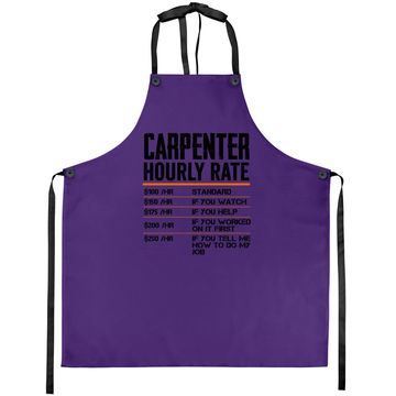 Discover Carpenter Hourly Rates Funny Gift For Woodworker Labor Rates Apron