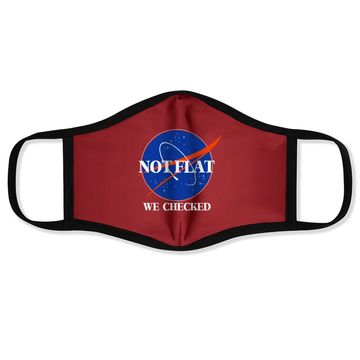 Discover Not Flat We Checked Funny Flat Earth Face Mask