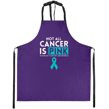Discover Not All Cancer Is Pink Ovarian Apron