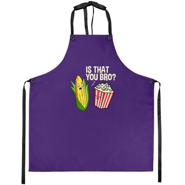 Discover Is That You Bro Popcorn Apron