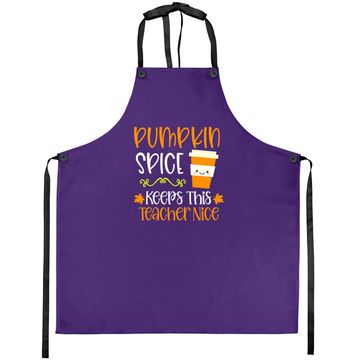 Discover Pumpkin Spice Keeps This Teacher Nice Fall Halloween Autumn Apron