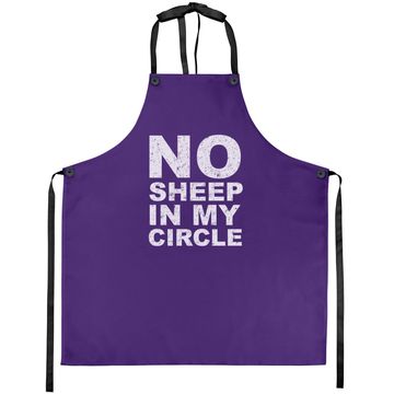 Discover No Sheep In My Circle Funny Sarcastic Sheeple Wake Up Apron