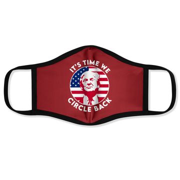 Discover It's Time We Circle Back Trump Flag Face Mask