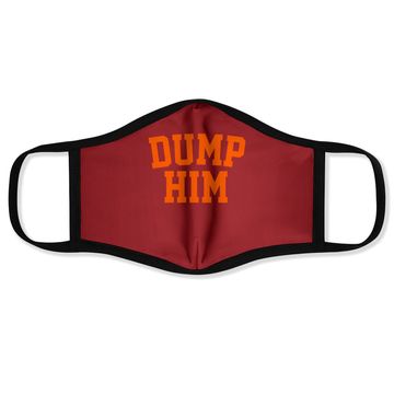 Discover Dump Him Face Mask