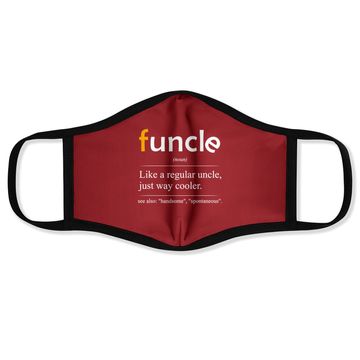 Discover Funcle Definition Handsome Spontaneous Best Uncle Face Mask