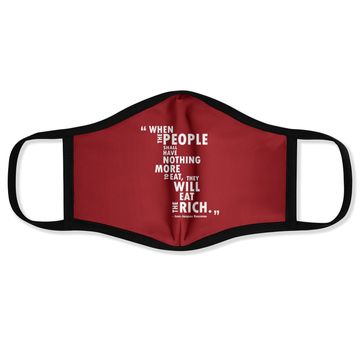 Discover Philosophy Rousseau Quote  eat The Rich Face Mask