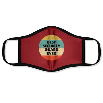 Discover Security Guard Best Security Guard Ever Face Mask