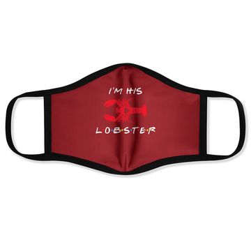 Discover I'm His Lobster Matching Couple Valentine's Day Gift Face Mask