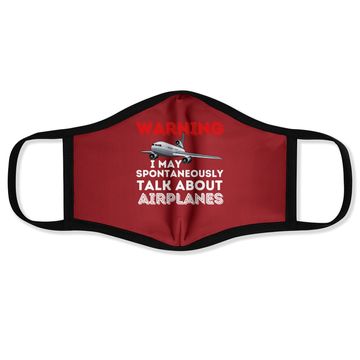 Discover I May Talk About Airplanes - Funny Pilot & Aviation Airplane Face Mask