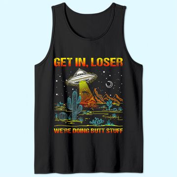 Discover Alien Men's Tank Top Get In Loser