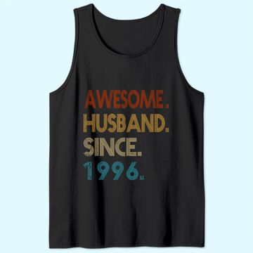 Discover 25th Wedding Anniversary Gift - Awesome Husband Since 1996 Tank Top