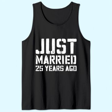Discover Just Married 25 Years Ago Tank Top Wedding Anniversary Gift Tank Top