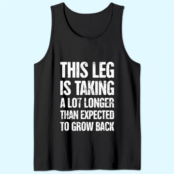 Discover Funny Present For Leg Amputee Tank Top