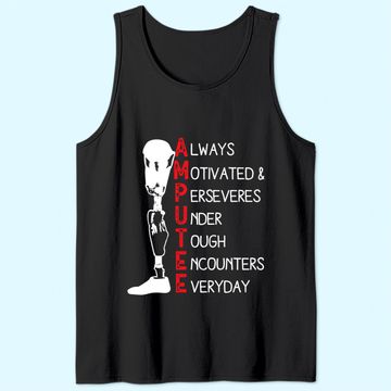 Discover Always Motivated and Perseveres - Amputee Tank Top