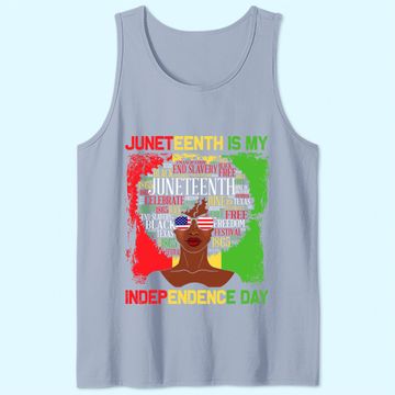 Discover Juneteenth Is My Independence Day Black Women Tank Top