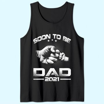Discover Soon To Be Dad 2021 Tank Top