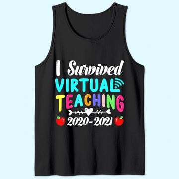 Discover I Survived Virtual Teaching End Of Year Teacher 2020 2021 Tank Top