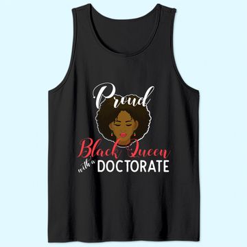 Discover Proud Black Queen PhD Doctorate Degree Graduation Tank Top