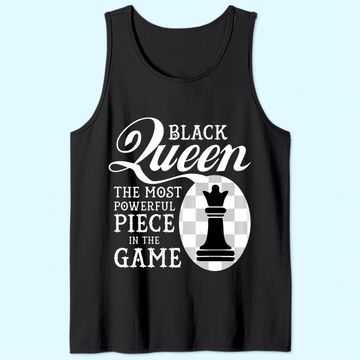 Discover Black Queen The Most Powerful Piece in the Game Tank Top