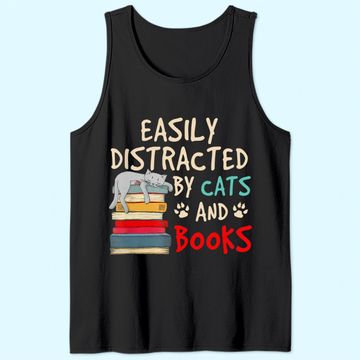 Discover Easily Distracted by Cats and Books - Cat & Book Lover Tank Top
