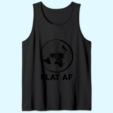 Discover Flat Earther Tank Top Conspiracy Theory Society AF World Gift