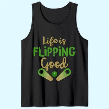 Discover Classic Retro Pinball Tank Top - Life is Flipping Good Gift Tank Top
