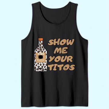 Discover Vintage Drinking Tee Show Me Your Tito's Funny Vodka Lover Tank Top