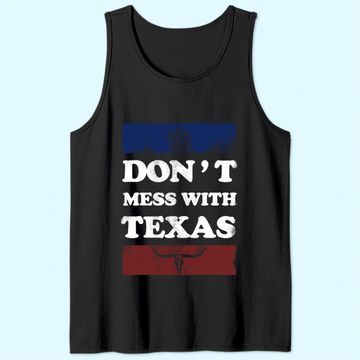 Discover Don't Mess With Texas Tank Top