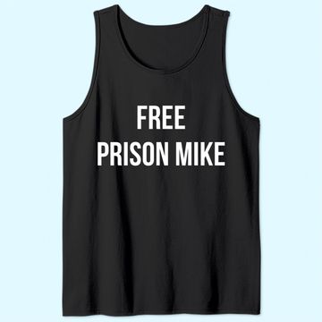 Discover Free Prison Mike Tank Top