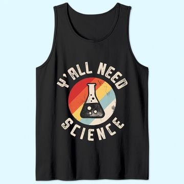 Discover Y'all Need Science Tank Top
