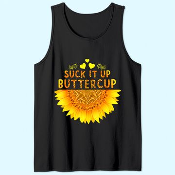 Discover Suck It Up Buttercup Sunflower Tank Top