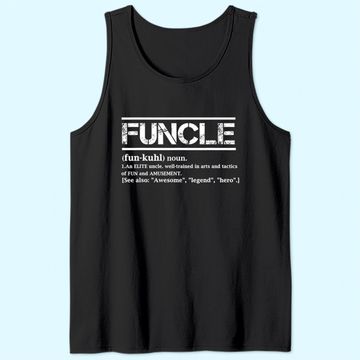 Discover Cool Uncle Gift Uncle B-day Present Funcle Definition Uncle Tank Top