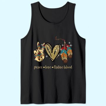 Discover Peace Love Native Blood Native American Tank Top