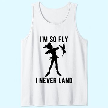 Discover Peter Pan Tinker Bell I'm So Fly I Never Land Tank Top