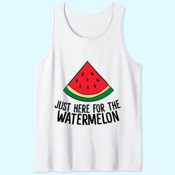 Discover Just Here For The Watermelon Summe Melon Watermelon Tank Top