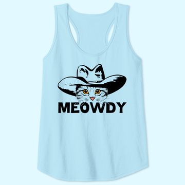 Discover Meowdy -Mashup Between Meow and Howdy - Cat Meme Tank Top