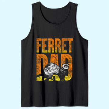 Discover Ferret Dad Pet Tank Top