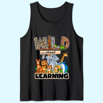 Discover Wild about learning Tank Top